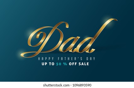 Happy Father’s Day Calligraphy greeting card and sale poster background. Vector illustration.