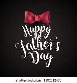 Happy Father’s Day Calligraphy greeting card. Vector illustration.
