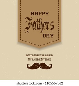 Happy Father’s Day Calligraphy greeting card. Vector illustration.