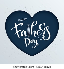 Happy Father’s Day Calligraphy greeting card. Vector illustration with hand drow lettering