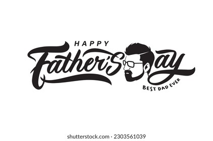 Happy Father’s Day Calligraphy greeting card. Vector illustration.