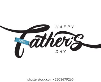 Happy Father’s Day Calligraphy greeting card. Vector illustration.