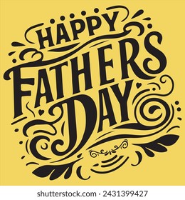 Happy Father’s Day Calligraphy greeting card. Vector illustration.