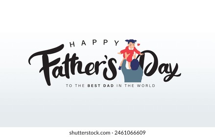 Happy Father’s Day Calligraphy greeting card. Vector illustration.