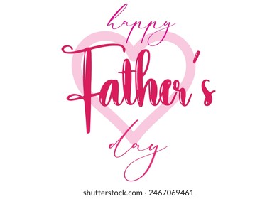 Happy Father’s Day Calligraphy greeting card. Vector illustration.