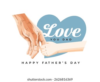 Happy Father’s Day Calligraphy greeting card. Father and child love. The child holds his father's hand. Vector background for banner, poster, illustration.
