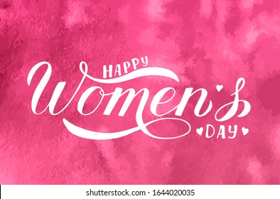 Happy Women’s Day calligraphy hand lettering on pink watercolor background. International woman’s day typography poster. Easy to edit vector template for party invitation, greeting card, flyer, etc.