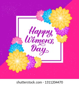 Happy Women’s Day calligraphy lettering with colorful spring flowers. Origami paper cut style vector illustration. International womens day party invitations, poster, banner, greeting cards, etc.