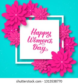 Happy Women’s Day calligraphy lettering with origami flowers. Paper cut style vector illustration. Floral international womens day poster, banner, party invitations, greeting cards, etc