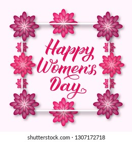 Happy Women’s Day calligraphy lettering with pink and puprle paper cut flowers. International womens day greeting card. Vector illustration. Perfect for banner, poster, invitation, etc.