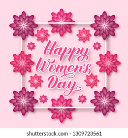 Happy Women’s Day calligraphy lettering with pink and puprle paper cut flowers. International womens day greeting card. Vector illustration. Perfect for banner, poster, invitation, etc.