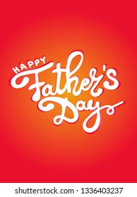 Happy Father’s Day Calligraphy Text Banner Background for Posters, Flyers, Marketing, Greeting Cards. Vector illustration.