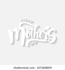 Happy Mother’s Day Calligraphy With White Background. Vector Illustration.