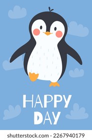 Happy day card with cute penguin and text, flat cartoon vector illustration on blue background. Typography card or poster, welcome banner design with penguin.