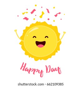 Happy Day card with funny sun and confetti. Flat style. Vector illustration.