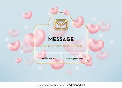 Happy Valentine’s Day Card with a Message pop-up and pink 3D hearts. Vector realistic illustration in a trendy style