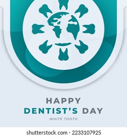 Happy Dentist’s Day Celebration Vector Design Illustration. Template for Background, Poster, Banner, Advertising, Greeting Card or Print Design Element