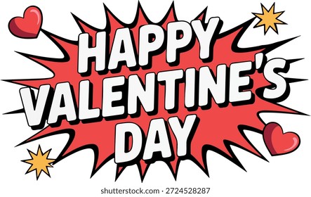 Feliz Día de San Valentín Estilo de tipografía cómica con corazones. Anuncio de historietas del Día de San Valentín con texto y corazones audaces. Ilustración de explosión de texto de arte Pop feliz día de San Valentín.
