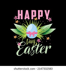 Happy Day Easter T  Shirt Vector ,T Shirt Design Vector