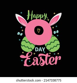 Happy Day Easter T Shirt Vector ,T Shirt Design Vector