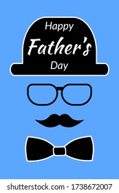 Happy Father’s Day funny vector illustration for greetings card with hat, glasses, tie and mustaches on light blue background. Decoration for cards, posters, patches, prints, banner, flyer and other.