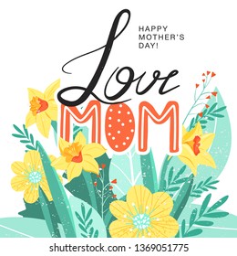 Happy mother’s day greeting card. Beautiful flowers with stylish lettering. Design for banner, posters, cards etc. Vector illustration on white background.