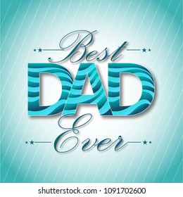 Happy Father’s Day greeting card & design.