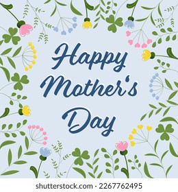 Happy Mother’s Day. Greeting card with flowers and herbs on a light blue background.