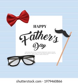 Happy Father’s Day greeting card. Vector illustration.