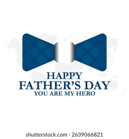  Happy Father’s Day greeting Card. Vector illustration.. Father's Day for banners and posters. World Father’s Day(3rd Sunday of June)