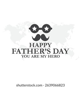  Happy Father’s Day greeting Card. Vector illustration.. Father's Day for banners and posters. World Father’s Day(3rd Sunday of June)