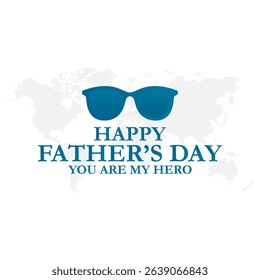  Happy Father’s Day greeting Card. Vector illustration.. Father's Day for banners and posters. World Father’s Day(3rd Sunday of June)