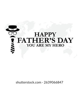  Happy Father’s Day greeting Card. Vector illustration.. Father's Day for banners and posters. World Father’s Day(3rd Sunday of June)