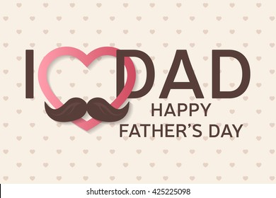 Happy Father’s Day greeting card. Vector illustration.