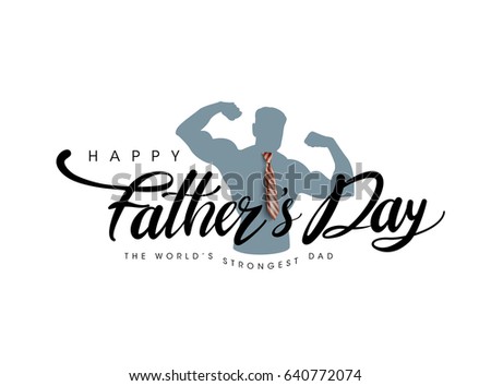Happy Father’s Day greeting Card. Vector illustration.