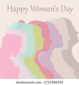 Cartaz comemorativo do Dia da Mulher Feliz com silhuetas em camadas de perfil feminino em cores pastel macio. Conceito de diversidade, unidade, igualdade e empoderamento das mulheres. Ilustração plana moderna adequada para comemorações do Dia Internacional da Mulher, campanhas sociais, cartazes, cartões, banners, panfletos e marketing digital.