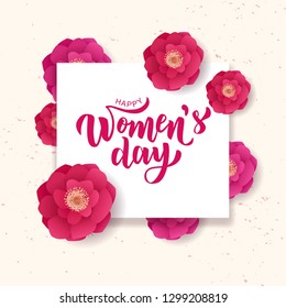 Happy Woman’s Day hand lettering text with beautiful flowers. Vector illustration. 8 March greeting calligraphy design. Template for a poster, cards, banner.