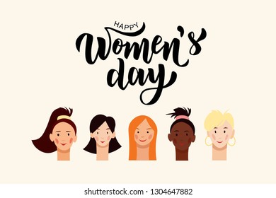 Happy Woman’s Day hand lettering text with cute girl’s faces in flat style. Vector illustration. 8 March greeting calligraphy design. Template for a poster, cards, banner.