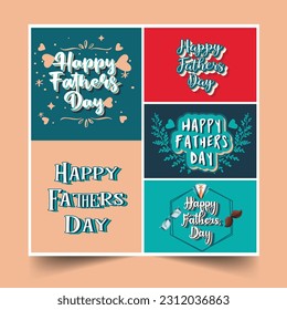 Happy Father’s Day hand written lettering greeting card Set. Greetings and presents for Father's Day in flat lay styling. Fathers Day Lettering Calligraphic Emblems, Badges Set, Fathers Day Promotion