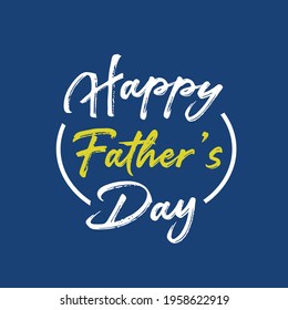 Happy Father’s Day handwriting Calligraphy banner vector design