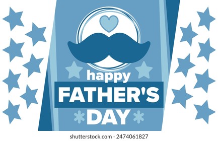 Happy Father’s Day. Honoring dads. Lovely celebration in June. Sweetest family holiday. Party event. Mustache and heart. Blue color. Creative art poster. Vector design