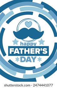 Happy Father’s Day. Honoring dads. Lovely celebration in June. Sweetest family holiday. Party event. Mustache and heart. Blue color. Creative art poster. Vector design