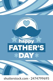 Happy Father’s Day. Honoring dads. Lovely celebration in June. Sweetest family holiday. Party event. Mustache and heart. Blue color. Creative art poster. Vector design