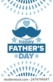 Happy Father’s Day. Honoring dads. Lovely celebration in June. Sweetest family holiday. Party event. Mustache and heart. Blue color. Creative art poster. Vector design