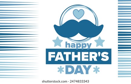 Happy Father’s Day. Honoring dads. Lovely celebration in June. Sweetest family holiday. Party event. Mustache and heart. Blue color. Creative art poster. Vector design