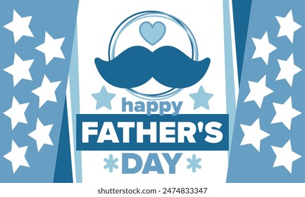 Happy Father’s Day. Honoring dads. Lovely celebration in June. Sweetest family holiday. Party event. Mustache and heart. Blue color. Creative art poster. Vector design