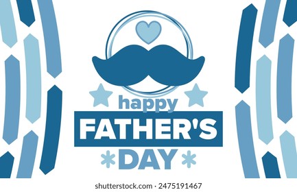 Happy Father’s Day. Honoring dads. Lovely celebration in June. Sweetest family holiday. Party event. Mustache and heart. Blue color. Creative art poster. Vector design