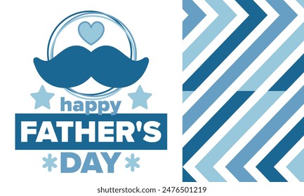 Happy Father’s Day. Honoring dads. Lovely celebration in June. Sweetest family holiday. Party event. Mustache and heart. Blue color. Creative art poster. Vector design