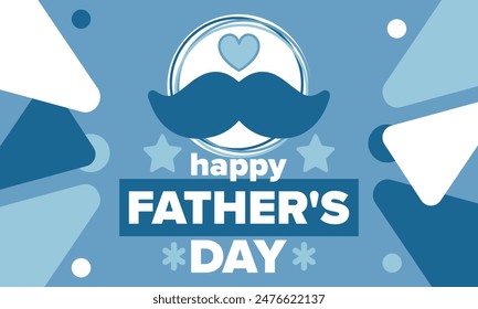 Happy Father’s Day. Honoring dads. Lovely celebration in June. Sweetest family holiday. Party event. Mustache and heart. Blue color. Creative art poster. Vector design
