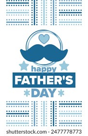 Happy Father’s Day. Honoring dads. Lovely celebration in June. Sweetest family holiday. Party event. Mustache and heart. Blue color. Creative art poster. Vector design